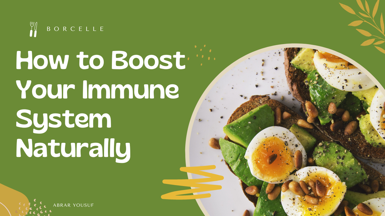 "How to Boost Your Immune System Naturally"