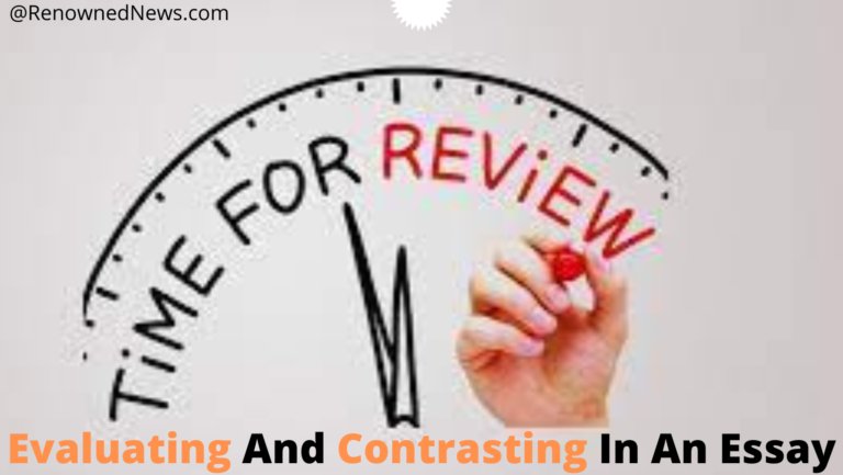 Evaluating And Contrasting In An Essay