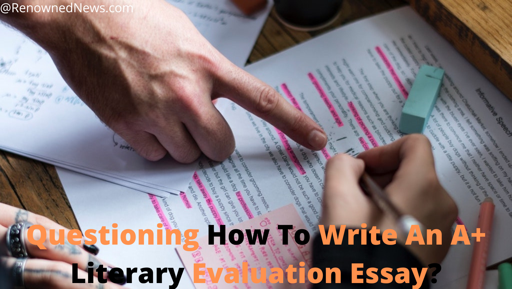 Questioning How To Write An A+ Literary Evaluation Essay?
