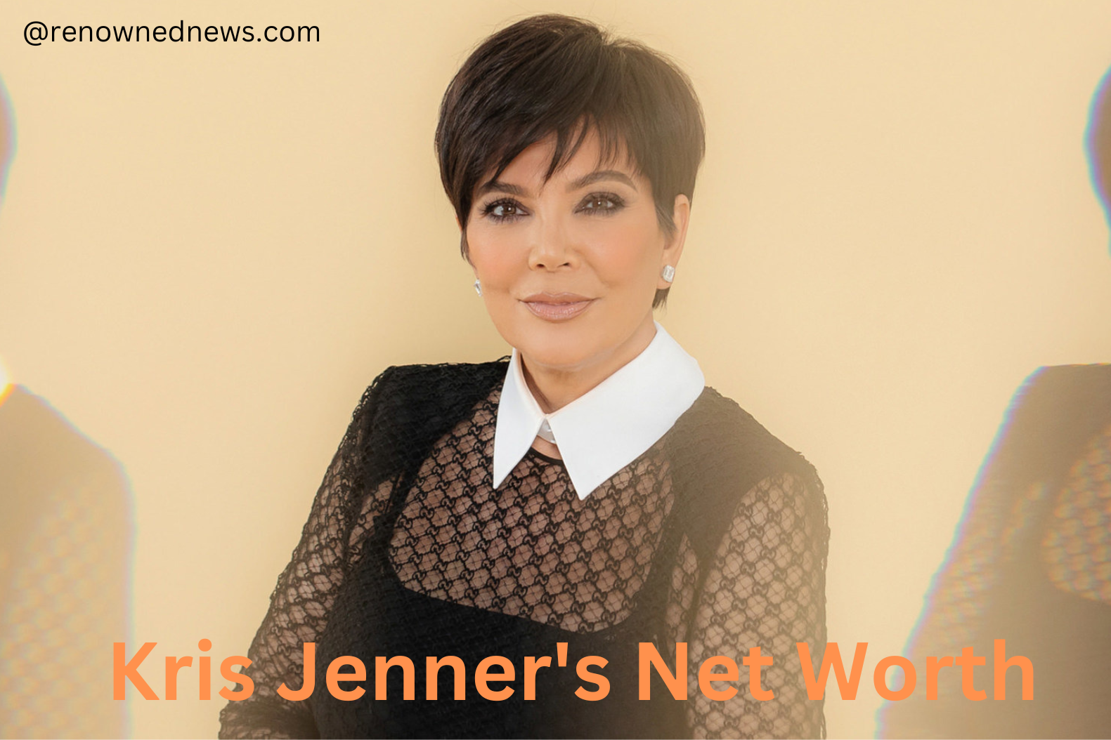 Kris Jenner's Net Worth