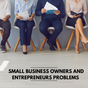 Small business owners and entrepreneurs